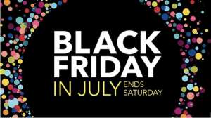 Black Friday in July e991f65cda8cad0d03a7ea8cd2674507
